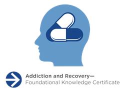 National Council- Addiction- Foundational Knowledge Certificate